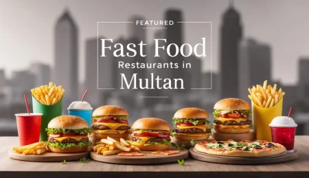 Fast Food Restaurants in Multan